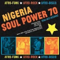 Soul Jazz Records pres.: Nigeria Soul Power 70 - Afro Funk Afro Rock Afro Disco