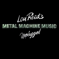 Metal Machine Music: Unplugged