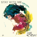 Stay With Me<限定盤>