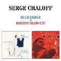 Blue Serge / Boston Blow-Up