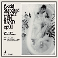 World Standard CRAZY KEN BAND ep01 selected by Tatsuo Sunaga<限定盤>