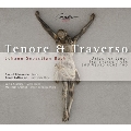 Tenore et Traverso - Arias for Tenor Transverse Flute & Basso Continuo