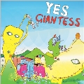 Yes Giantess EP<タワーレコード限定>