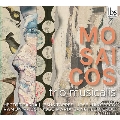 Mosaicos 現代スペインのクラリネット三重奏曲