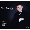 Yury Favorin Plays Prokofiev, Popov, Shostakovich, Rebikov, Feinberg