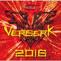 VERSERK 2016<タワーレコード限定>