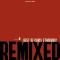 The Best Of Chris Standring Remixed