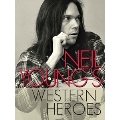 Neil Young's Western Heroes