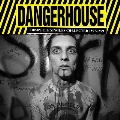 Dangerhouse: Complete Singles Collected 1977-1979