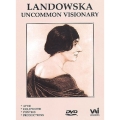 Uncommon Visionary - Wanda Landowska/ Landowska