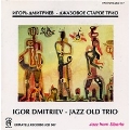 Jazz Old Trio<限定盤>