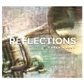 Reflections - Honegger, Bavdek, Kopac, Senk, T.Takemitsu, etc