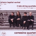 Vanhal: Three Late String Quartets