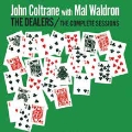 THE DEALERS (THE COMPLETE SESSIONS) + 3 BONUS TRACKS