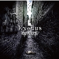 Exodus (A TYPE) [CD+DVD]