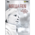 Mirella Freni - A Life Devoted to Opera
