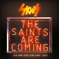 The Saints Are Coming - Live And Acoustic 2007-2021