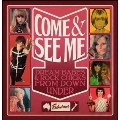 Come & See Me: Dream Babes & Rock Chicks From Down