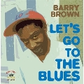 Lets Go To The Blues