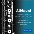 Albinoni: Complete Concertos for Solo Oboe Op.7, Op.9