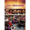 Gospel Pioneer Reunion