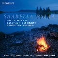 Sibelius: Rakastava Op.14, Sortunut Aani Op.18-1, Fire on the Island Op.18-4, etc