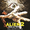 Alien 2 Sulla Terra<Colored Vinyl>