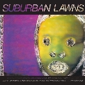 Suburban Lawns<限定盤>
