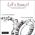 Let's Dance! - Ravel, Kreisler, Demersseman, Schulhoff, Francaix, Iturralde