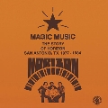 Horizon - Magic Music: The Story of Horizon (San Antonio TX, 1977-1984)