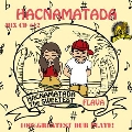 HACNAMATADA #12 THE SWEETEST FLAVA