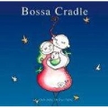 Bossa Cradle