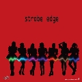 strobe edge<Type-A>