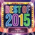 BEST OF 2015 -1st HALF- MIXED BY DJ RYU-1