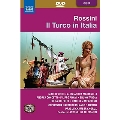 ロッシーニ: 歌劇《イタリアのトルコ人》