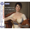 Isabella Colbran: Arie Italiane per Voce e Arpa<期間限定発売>