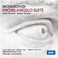 Shostakovich: Michelangelo Suite, Pushkin Romances, Japanese Romances