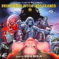 Bruno Nicolai For Jess Franco<限定盤>