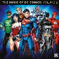 The Music of DC Comics Vol.2<限定盤>
