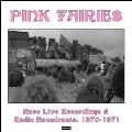 Rare Live Recordings & Radio Broadcasts: 1970-1971