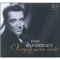 Fritz Wunderlich - Vergiss Mein Nicht