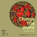 Change the World feat.ミナミエモーション