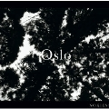 OSLO / ALL YOUR TREES GROW [7inch+CD-R]<限定盤>