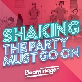 Shaking/The Party Must Go On<通常盤>