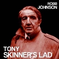 Tony Skinner's Lad/Blue Light On A Red Brick Wall<限定盤>