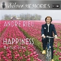 Silver Memories - Andre Rieu: Happiness The Music of Joy