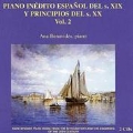 19th & Early 20th Century Unpublished Spanish Piano Music Vol.2
