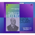 J.J.Raff: Sanges Fruhling, Maria Stuart