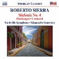 Roberto Sierra: Sinfonia No.4, Fandangos, Carnaval