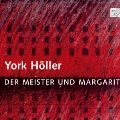 ヨルク・ヘラー: 歌劇《マイスターとマルガリータ》